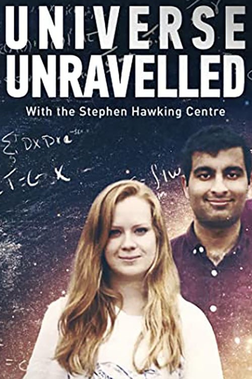 Poster della serie Universe Unravelled With The Stephen Hawking Centre