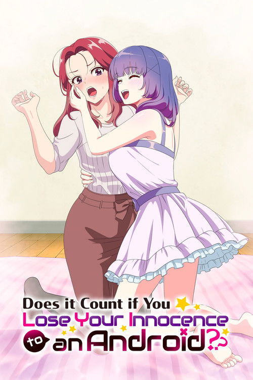 Poster della serie Does it Count if You Lose Your Innocence to an Android?