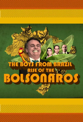Poster della serie The Boys from Brazil: Rise of the Bolsonaros
