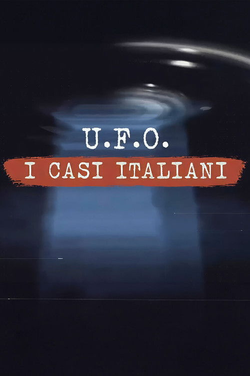 Poster della serie Ufo - I casi italiani