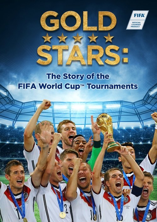 Poster della serie Gold Stars: The Story of the FIFA World Cup Tournaments