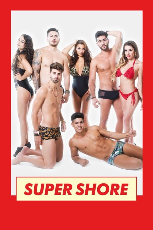 Poster della serie Super Shore