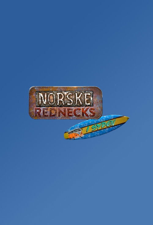 Poster della serie Norske rednecks i syden