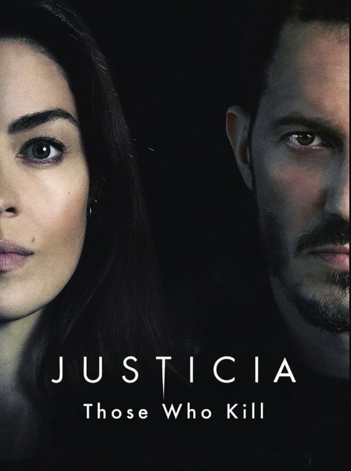 Poster della serie Justicia Those Who Kill