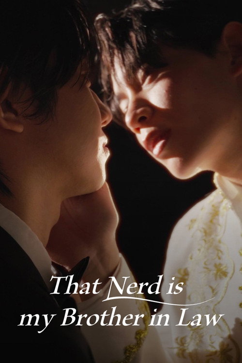 Poster della serie That Nerd is my Brother in Law