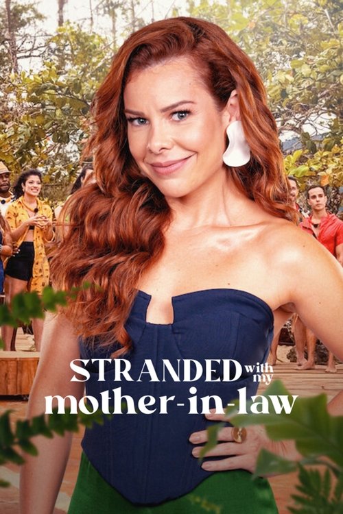 Poster della serie Stranded with My Mother-in-Law