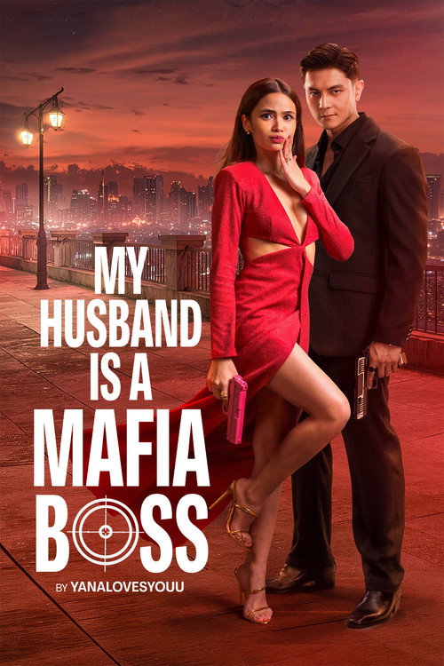 Poster della serie My Husband Is a Mafia Boss