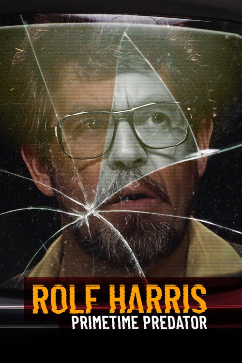 Poster della serie Rolf Harris: Primetime Predator