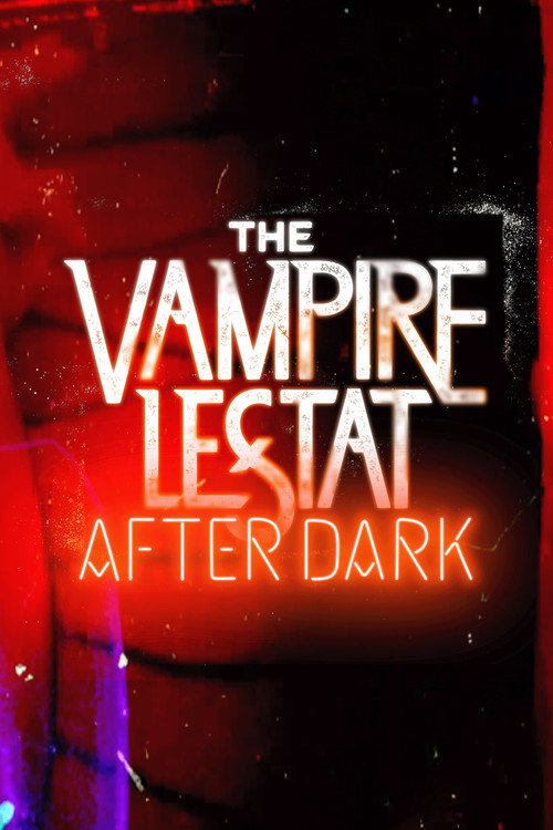Poster della serie The Vampire Lestat: After Dark