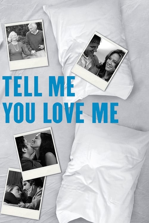 Poster della serie Tell Me You Love Me