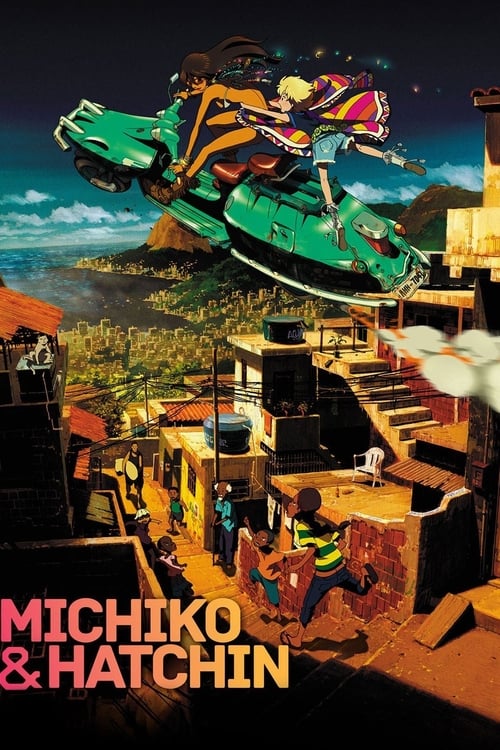 Poster della serie Michiko & Hatchin