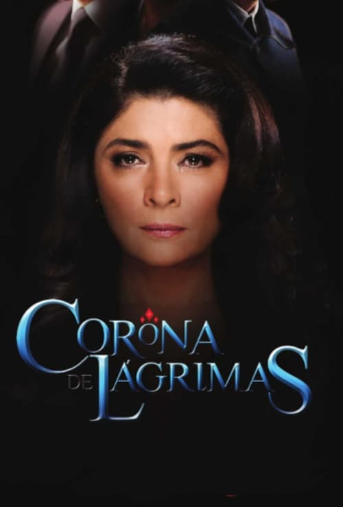 Poster della serie Corona de lágrimas