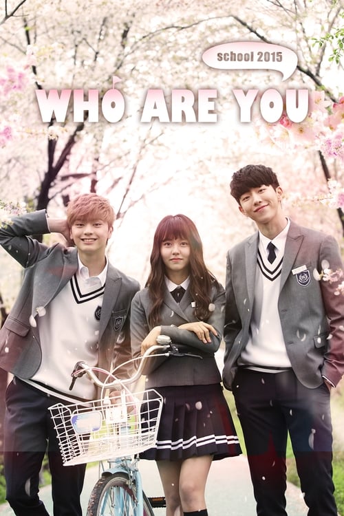 Poster della serie Who Are You: School 2015