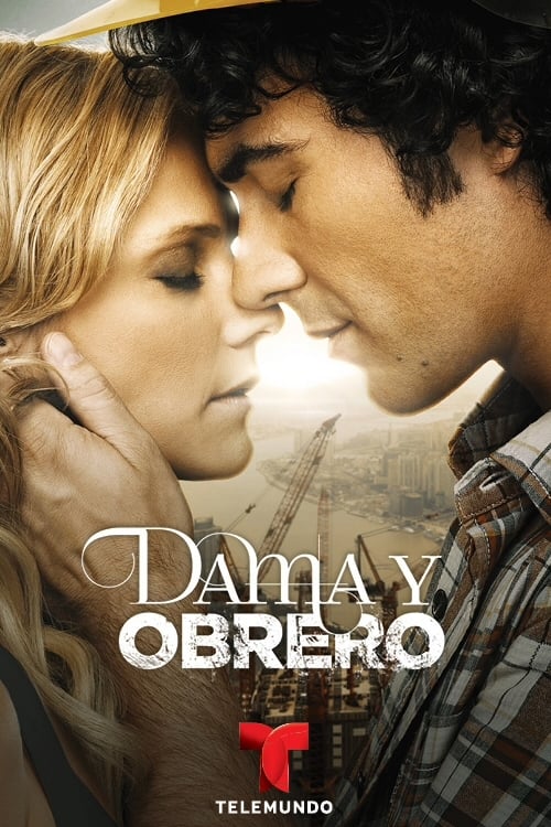 Poster della serie Dama y obrero