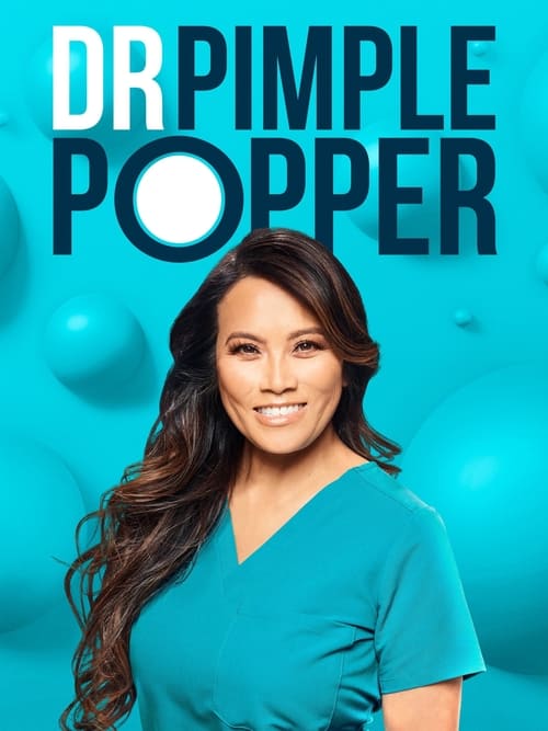 Poster della serie Dr. Pimple Popper