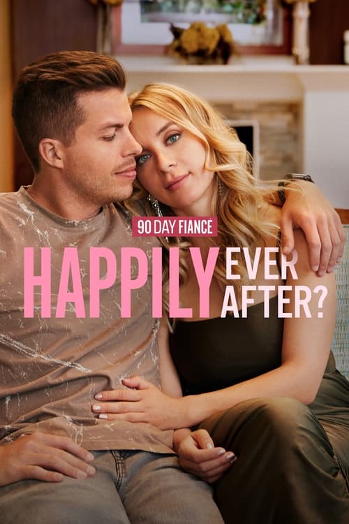 Poster della serie 90 Day Fiancé: Happily Ever After?