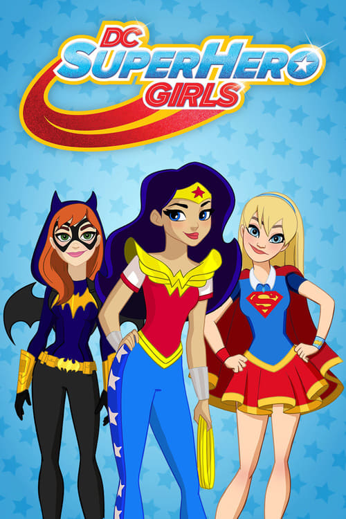 Poster della serie DC Super Hero Girls