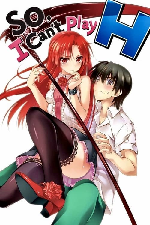 Poster della serie So, I Can't Play H!