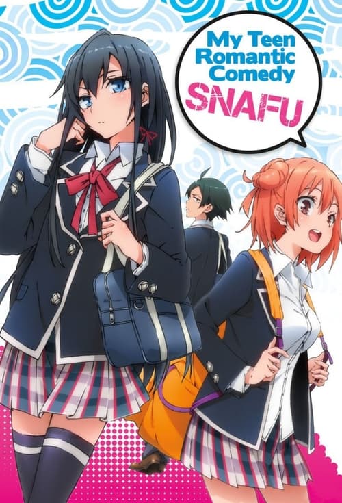 Poster della serie My Teen Romantic Comedy SNAFU