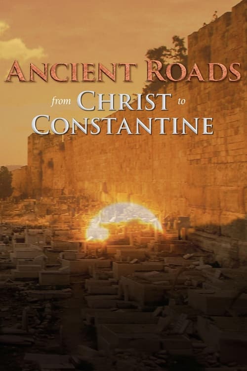 Poster della serie Ancient Roads from Christ to Constantine