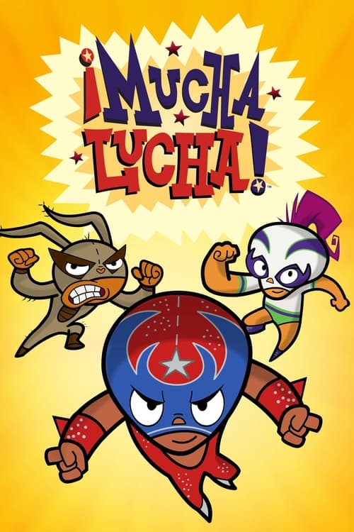 Poster della serie ¡Mucha Lucha!