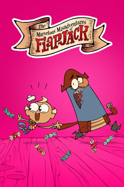 Poster della serie The Marvelous Misadventures of Flapjack