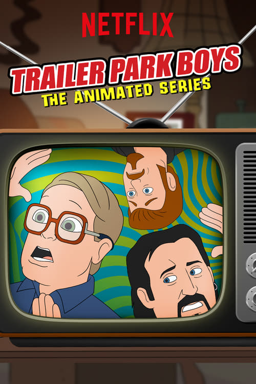 Poster della serie Trailer Park Boys: The Animated Series