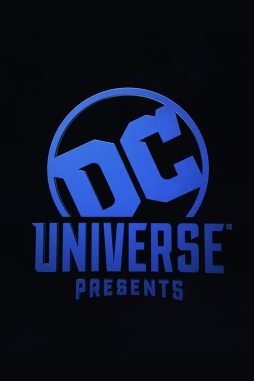 Poster della serie DC Universe Presents