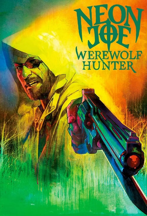 Poster della serie Neon Joe, Werewolf Hunter