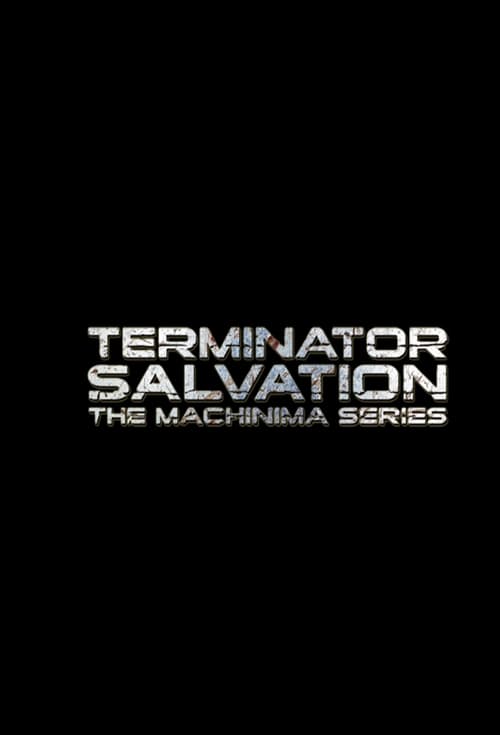 Poster della serie Terminator Salvation: The Machinima Series