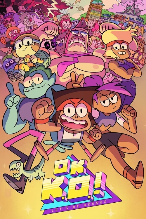 Poster della serie OK K.O.! Let's Be Heroes