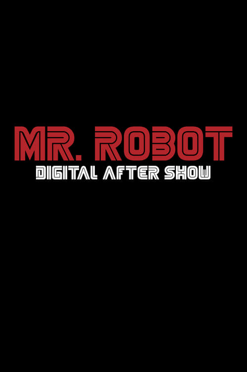 Poster della serie Mr. Robot Digital After Show