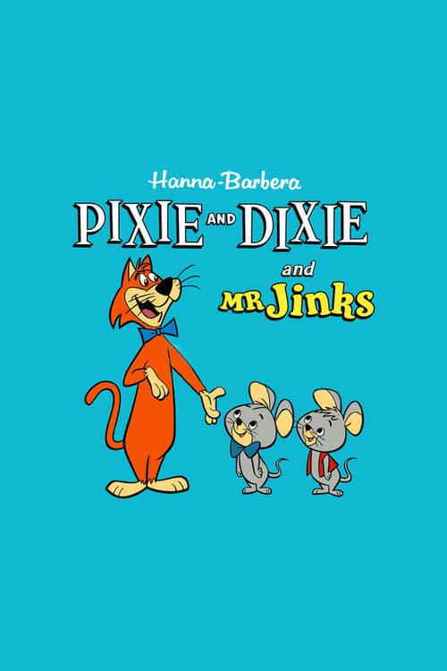 Poster della serie Pixie and Dixie and Mr. Jinks