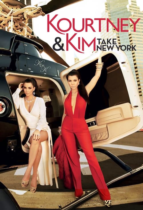 Poster della serie Kourtney and Kim Take New York