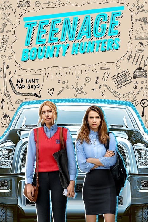 Poster della serie Teenage Bounty Hunters