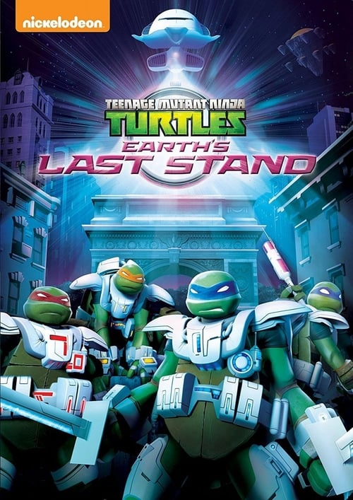 Poster della serie Teenage Mutant Ninja Turtles: Earth's Last Stand