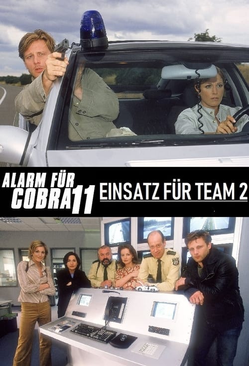 Poster della serie Alarm für Cobra 11 - Einsatz für Team 2