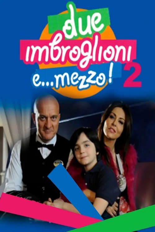 Poster della serie Due imbroglioni e... mezzo! 2