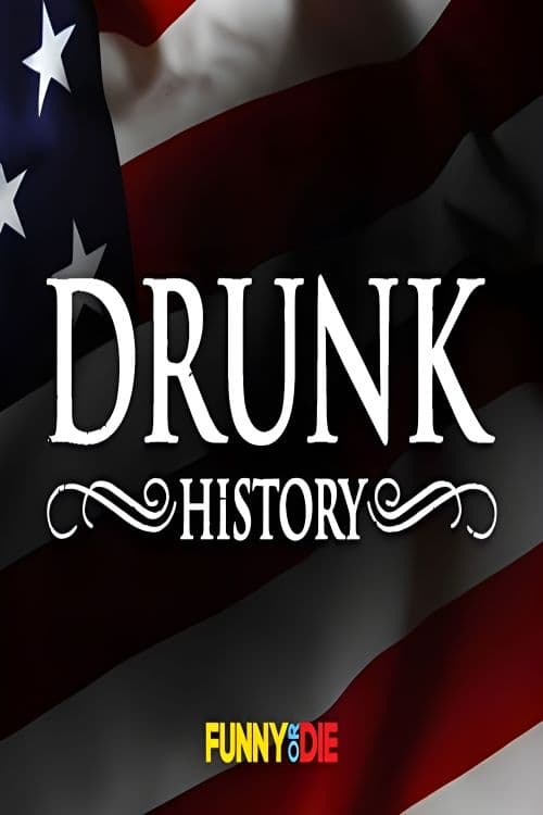 Poster della serie Drunk History