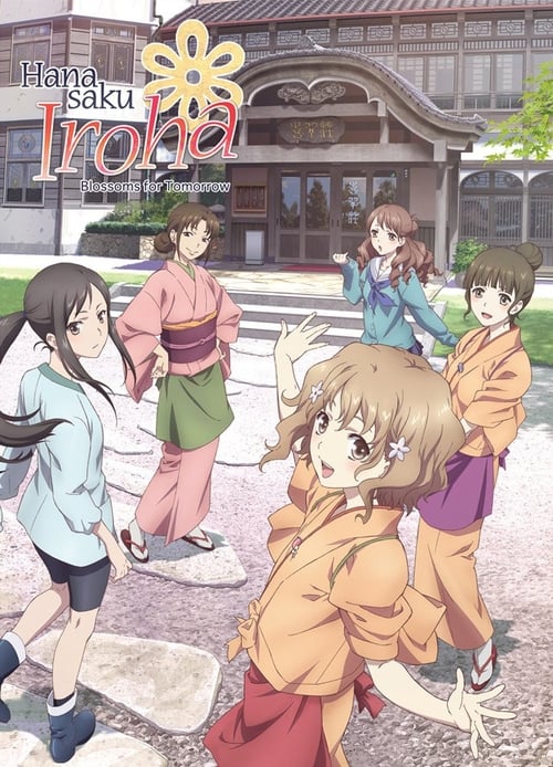 Poster della serie Hanasaku Iroha: Blossoms for Tomorrow