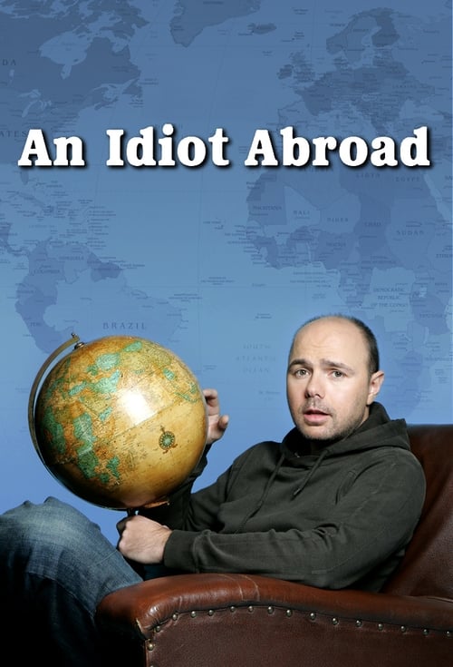 Poster della serie An Idiot Abroad