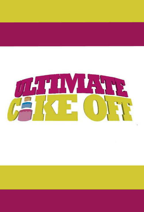 Poster della serie Ultimate Cake Off