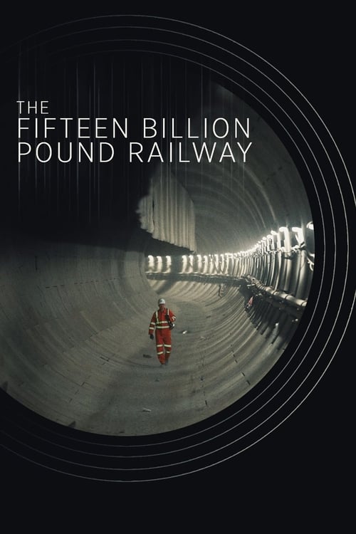 Poster della serie The Fifteen Billion Pound Railway