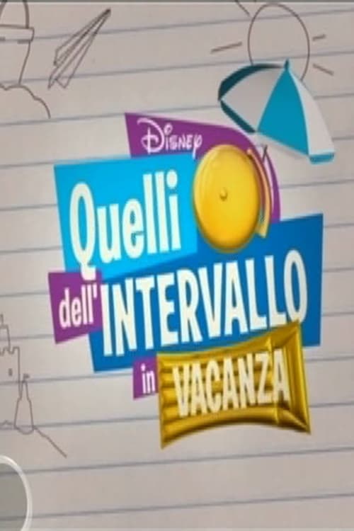 Poster della serie Quelli dell'intervallo in vacanza