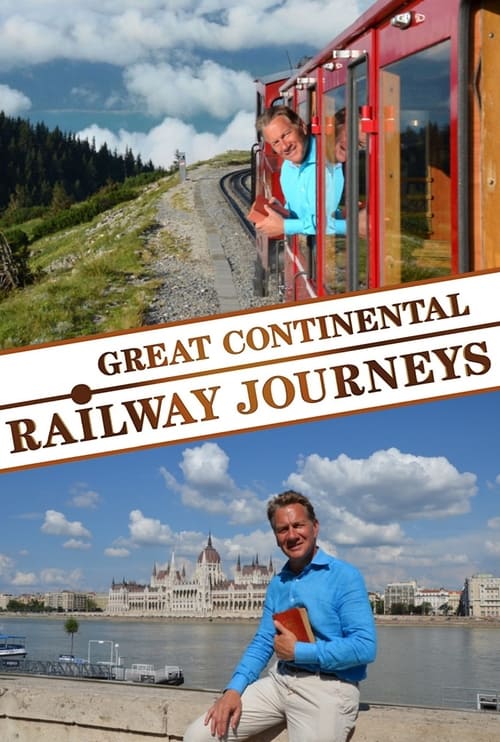 Poster della serie Great Continental Railway Journeys