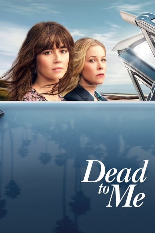 Poster della serie Dead to Me