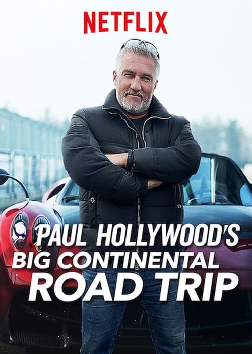 Poster della serie Paul Hollywood's Big Continental Road Trip