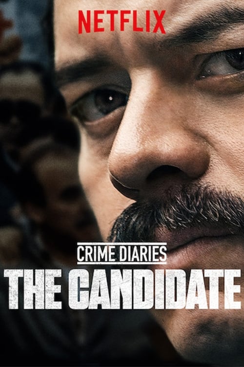 Poster della serie Crime Diaries: The Candidate