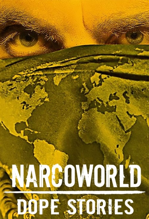 Poster della serie Narcoworld: Dope Stories