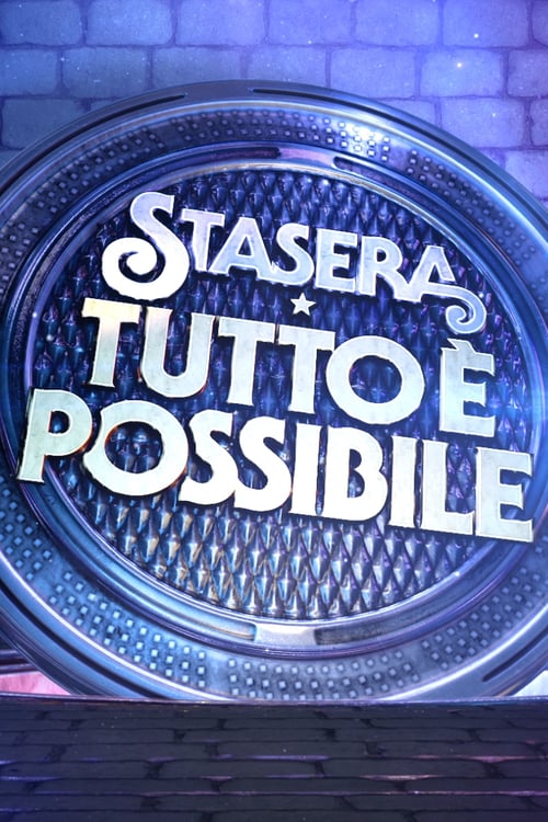 Poster della serie Stasera tutto è possibile